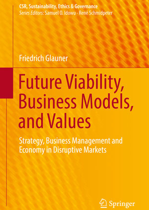 Future Viability, Business Models, and Values